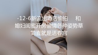 情窦初开的大一小美女和卷毛男友宾馆偷吃禁果美女说满足男友SM要求同意拍摄任他随意干真嫩